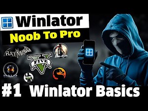 Winlator Android Tutorial: Winlator Basics