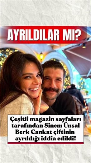 Have they broken up? Sinem Ünsal and Berk Cankat Couple