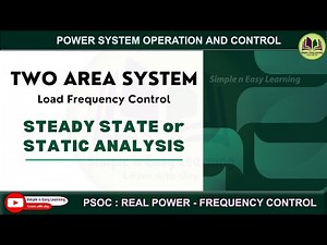 Static Analysis of Two Area System | Steady State Analysis | Load frequency control | PSOC