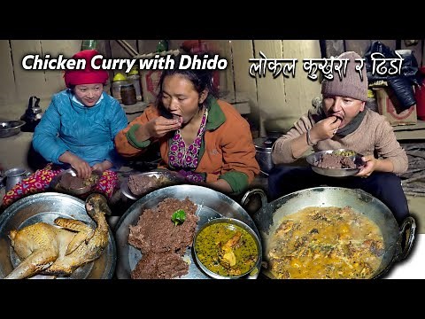 Local Chicken Curry with Nepali National food Dhido || Chicken recipe NEPALI STYLE || Village Vlog