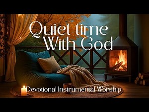 Time Alone With God 🙏🎹 | Instrumental Worship Music for Prayer, Devotion & Bible Reading