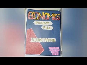 economics project file on topic economic planning (Five-Year plans in India) class 12