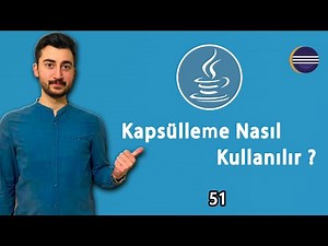 51- Java Dersleri : Kapsülleme Nedir & Nasıl Kullanılır | Eclipse | OOP