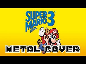 Super Mario Bros 3 - Boom Boom Koopa Kids - Metal Cover by MakeItRock