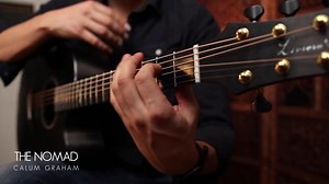指弹吉他-Calum Graham - The Nomad - Solo Acoustic Guitar