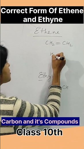 Correct Formula Of Ethene & Ethyne#ethene#ethyne#carbonanditscompoundsclass10#class10thscience#cbse