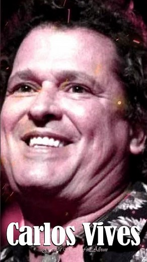 Carlos Vives Greatest Hits Full Album – Volví a Nacer