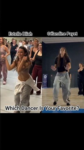 Which Dancer Is Your Favorite? 💫💫 | Estelle Bliah vs Célandine Payet