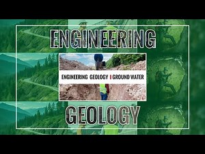 Engineering Geology | Ground Water