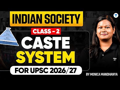 Caste System [Class 2] | Complete Indian Society From Basics to Advance | UPSC 2026-2027