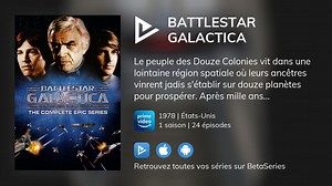Vidéo : Voir la série Battlestar Galactica en streaming légal complet