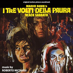 Roberto Nicolosi - Mario Bava's I Tre Volti Della Paura - Black Sabbath (Original Motion Picture Soundtrack)