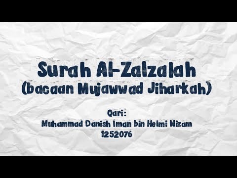 (QQQ3022) TARANNUM AL- QURAN Bacaan Mujawwad Jiharkah Surah Al- Zalzalah