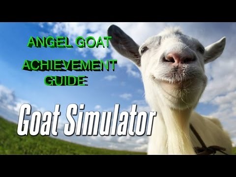 Goat Simulator | Angel Goat Achievement Guide