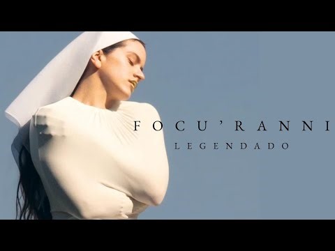 focu 'ranni • rosalía (legendado/tradução)