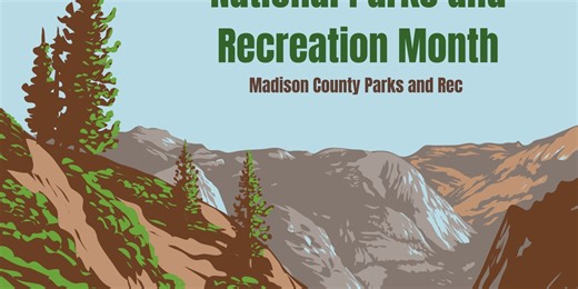 It’s National Parks and Recreation Month