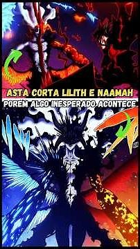 Asta e Liebe VS Naamah e Lilith – A luta mais sombria de Black Clover!