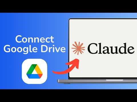 How to Connect Google Drive to Claude AI - Full Guide