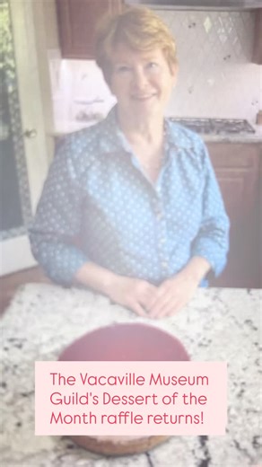 The drawing will be held on Saturday, January 10th, and the winner will receive their first dessert shortly after! Stop by the museum for raffle tickets! | The Vacaville Museum