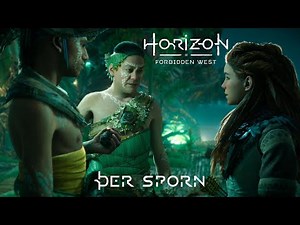 Horizon Forbidden West - Der Sporn (Mission Walkthrough)