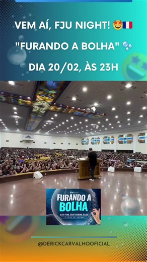 Derick Carvalho on Instagram: "• ESPAAAAALHA A NOTÍCIA QUE DIA 20 VEM VIGÍLIA! 🤩📢🇫🇷 O evento mais TOP da FJU está chegando e a galera está na expectativa! 😎 SAVE THE DATE! ✅ • 📆 | Dia 20/02, às 23h; • 🇫🇷 | FJU Night - "Furando a Bolha" 🫧 • 🇧🇷 | Conferência para todo o Brasil. #FJUNight . . . . . . . . . . #FJU #fjumatogrosso #fjutemplo #iurd #fjutocantins #ftu #fjurj #fjusp #fjums #midiafju #ypg #intellimen #fjuparaíba #fjudf #fjuamazonas #fjusantacatarina #fjubahia #fjuceará #fjupara