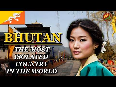 Life in BHUTAN – The Most Isolated Country in the World - Travel Documentary