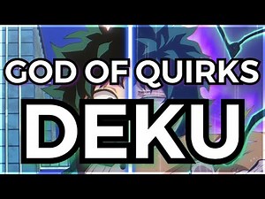 [God Of Quirks Deku AU] (Part 3)