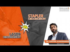 Stapler Circumcision vs Laser Circumcision | Metromale Clinic & Fertility Center