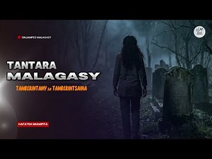 TANTARA MALAGASY - TAMBERINTANY SA TAMBERINTSAINA