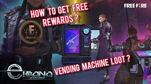 How to get free in-game rewards from Operation Chrono Vending Machines in Free Fire: Location, rewards, and more