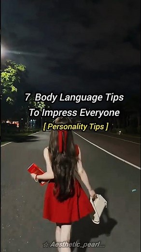 7 body language tips to know...✨ #trending #aesthetic_pearl #personality #tips #shorts #bodylanguage