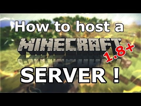 How to host a Minecraft Server in 1.8 - Latest Tutorial 2015 [HD]