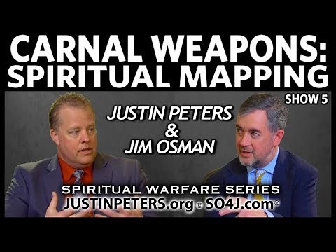 Carnal Weapons: Spiritual Mapping | Spiritual Warfare | Justin Peters & Jim Osman - SO4J-TV | Show 5
