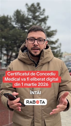 Certificatul de Concediu Medical va fi eliberat digital din 1 martie 2026 #rabotamd #lucrumd #jobjobmd #moldova #concediumedical | Rabota.md