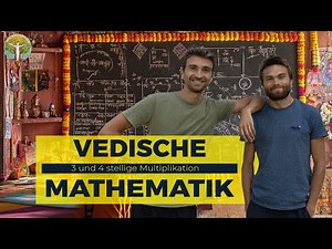 Vedische Mathematik - 3 und 4 stellige Multiplikation