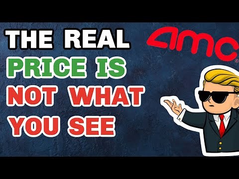 AMC Stock - The Real Price Of AMC Stock