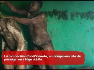 La circoncision traditionnelle, un dangereux rite de passage vers l'âge adulte