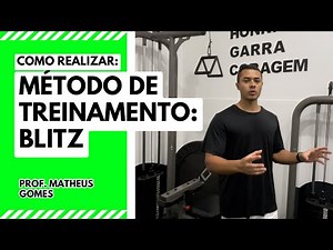 Método de treinamento: BLITZ - prof. Matheus Gomes