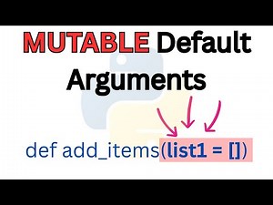Mutable Default Arguments in Python: How They Work & Common Pitfalls