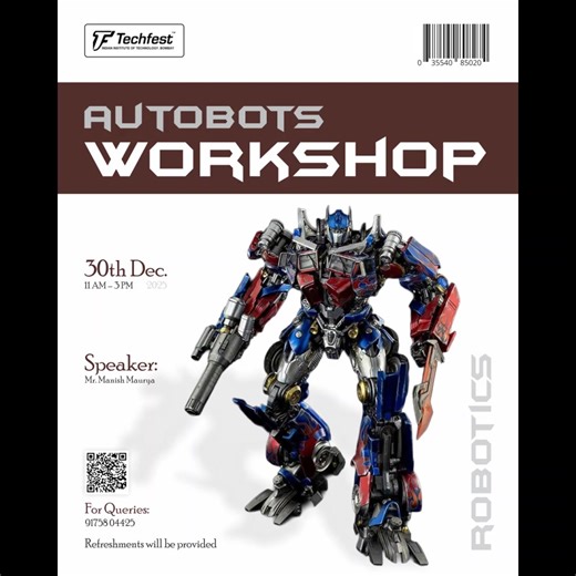 🚀 Get ready to roll out! Join us for an action-packed AUTOBOTS WORKSHOP brought to you by Techfest, IIT Bombay. Dive into the world of robotics, automation, and futuristic engineering—learn, build, and explore with hands-on sessions! 🗓 Date: 30th December 2025 ⏱ Time: 11 AM – 3 PM 🎙 Speaker: Mr. Manish Maurya 📍 Organized by: Robotics Division Scan the QR code on the poster to register today! ✨ Refreshments will be provided #Robotics #RoboticsWorkshop #Autobots #Transformers #Techfest #IITBom