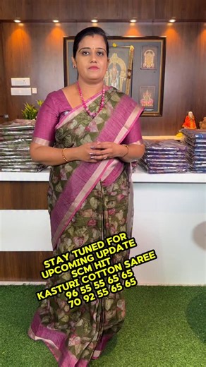 Sri Chakravarthy Mall | 💥Glimpse of upcoming update 💥SCM Hit Saree Kasturi Cotton💥stay tuned 💥For enquiry contact:9655556565,7092556565💥#kasturi #kasturicotton... | Instagram