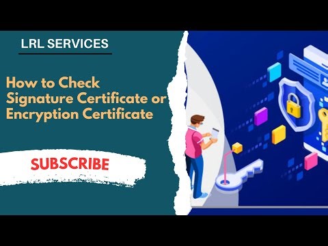 How to check signature certificate or encryption certificate