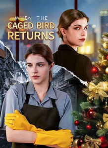 34K views · 426 reactions | When the Caged Bird Returns Full episode https://go.moboboost.com/d/1331164737 | ShineSky | Facebook