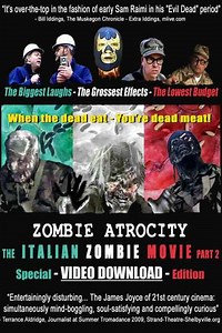 Zombie Atrocity: The Italian Zombie Movie - Part 2 - Movie