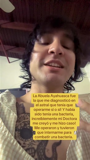 Saben que en el 2025 me di cuenta que realmente estaba viviendo la película o guion de otras personas y eso me enfermó el cuerpo. La Medicina Abuela Ayahuasca me mostró a nivel astral como todo eso afectó en mi, incluso me diagnosticó el mismo espíritu que tenía que operarme si o si! Y luego me operaron y vieron que tenía una bacteria o virus muy delicado que se despertó en una zona de mi rodilla… esto es una prueba más que el plano astral existe, el mundo de los espíritus existen, los seres de 