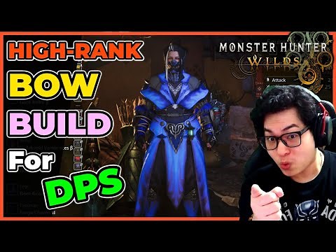 Monster Hunter Wilds | Artian Bow Build Guide for High-Rank | High DPS in Solo & Group Play