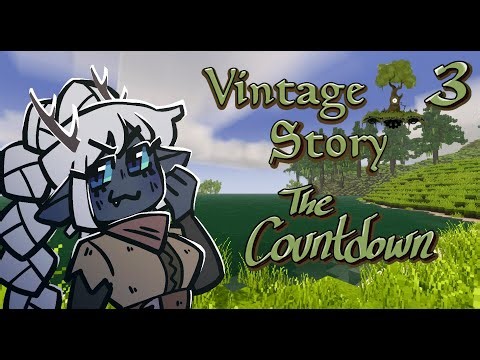 A Cozy Vintage Story Let's Play - The Countdown