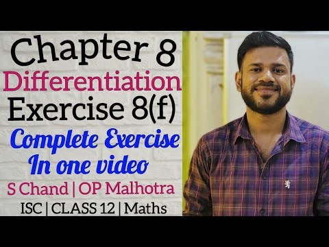 Differentiation | Ex 8(f) | Class 12 | ISC | S Chand | OP Malhotra