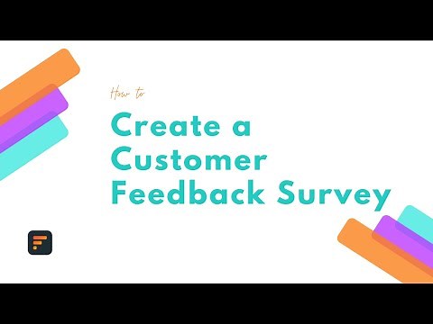 How to create a customer feedback survey