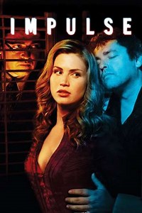 Impulse (2008) - Movie